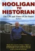 Joe Baker - Hooligan to Historian