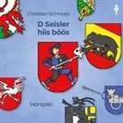 Christian Schmutz - D Seisler hiis böös (Hörbuch)