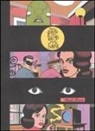 Daniel Clowes - Come un guanto di velluto forgiato nel ferro