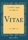 Cornelius Nepos - Vitae (Classic Reprint)