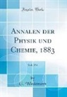 G. Wiedemann - Annalen der Physik und Chemie, 1883, Vol. 254 (Classic Reprint)