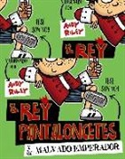 Andy Riley, Andy Riley - El rey Pantaloncetes y el malvado emperador