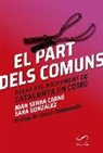Sara González, Joan Serra Carné - El part dels comuns : Relat del naixement de Catalunya en Comú