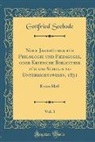 Gottfried Seebode - Neue Jahrbücher für Philologie und Pædagogik, oder Kritische Bibliothek für das Schul-und Unterrichtswesen, 1831, Vol. 3