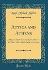 Karl Otfried Muller, Karl Otfried Müller - Attica and Athens