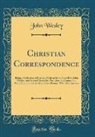 John Wesley - Christian Correspondence
