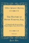William Makepeace Thackeray - The History of Henry Esmond, Esq., Vol. 2 of 2