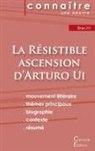Bertold Brecht, Bertolt Brecht - Fiche de lecture La Résistible ascension d'Arturo Ui de Bertolt Brecht (Analyse littéraire de référence et résumé complet)