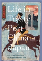 Donn Brunero, Donna Brunero, Villalta Puig, Villalta Puig, Stephanie Villalta Puig - Life in Treaty Port China and Japan