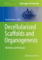 Kursa Turksen, Kursad Turksen - Decellularized Scaffolds and Organogenesis