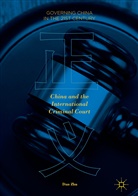 Dan Zhu - China and the International Criminal Court
