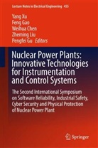 Weihua Chen, Weihua Chen et al, Fen Gao, Feng Gao, Pengfei Gu, Zheming Liu... - Nuclear Power Plants: Innovative Technologies for Instrumentation and Control Systems