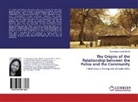Azwihangwisi Judith Mphidi - The Origins of the Relationship between the Police and the Community