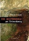 Marcus E Levski, Marcus E. Levski - Die Geisterhöhle am Untersberg