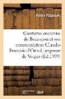 Pierre Pidancet, Pidancet-p - Coutume ancienne de besancon et