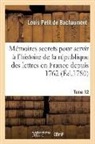 Louis Petit De Bachaumont, de Bachaumont-L - Memoires secrets pour servir a l