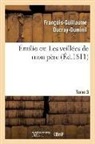 François-Guillaume Ducray-Duminil, Ducray-Duminil-F-G - Emilio ou les veillees de mon