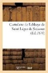 Sans Auteur, Louis-Victor Pécheur, Sans Auteur - Cartulaire de l abbaye de saint