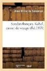 Olivier de sanderval, Aimé Olivier de Sanderval, Olivier de Sanderval-A, Olivier de Sanderval-A - Soudan francais. kahel, carnet de