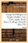 Sylvain Marechal, Sylvain Maréchal, Marechal-s - Voyages de pythagore en egypte.