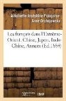Antoinette-Joséphine-Franço Drohojowska, Antoinette-Joséphine-Françoise-Anne Drohojowska, Drohojowska-A-J-F-A - Les francais dans l extreme