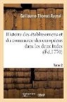 Guillaume Thomas Francois Raynal, Guillaume-Thomas Raynal, Raynal-g-t - Histoire philosophique et
