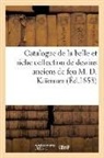 Sans Auteur, Blaisot, Sans Auteur - Catalogue de la belle et riche