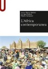 Anna Maria Medici, Arrigo Pallotti, Mario Zamponi - L'Africa contemporanea