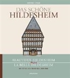 Hartmut Häger, Franziska Lenferink - Das schöne Hildesheim / Beautiful Hildesheim / La belle Hildesheim