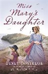 Diney Costeloe, Costeloe Diney - Miss Mary''s Daughter