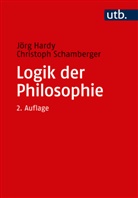 Jörg Hardy, Christoph Schamberger - Logik der Philosophie