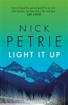 Nick Petrie, Petrie Nick - Light It Up