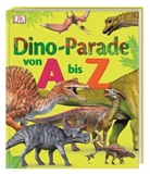 Dustin Growick, DK Verlag - Dino-Parade von A bis Z