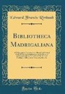 Edward Francis Rimbault - Bibliotheca Madrigaliana