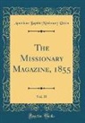 American Baptist Missionary Union - The Missionary Magazine, 1855, Vol. 35 (Classic Reprint)