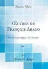 François Arago - OEuvres de François Arago, Vol. 4
