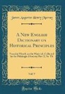 James Augustus Henry Murray - A New English Dictionary on Historical Principles, Vol. 9