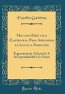 Eusebio Guiteras, Eusebio Guitéras - Metodo Práctico Elemental Para Aprender la Lengua Francesa
