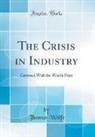 Thomas Wolfe - The Crisis in Industry
