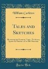 William Carleton - Tales and Sketches