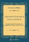 Edward Phillips - Theatrum Poetarum Anglicanorum