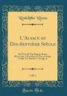 Rodolphe Reuss - L'Alsace au Dix-Septième Siècle, Vol. 2