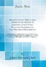 Elbert Howard Clark - Regeneration of Medullated Nerves in the Absence of Embryonic Nerve Fibers, Following Experimental Non-Traumatic Degeneration
