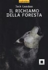 Jack London - Il richiamo della foresta