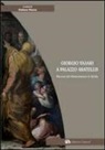Stefano Piazza - Giorgio Vasari a palazzo Abatellis. Percorsi del Rinascimento in Sicilia