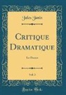 Jules Janin - Critique Dramatique, Vol. 3
