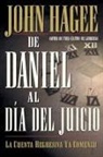 John Hagee - De Daniel al día del Juicio