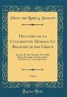 Pierre Van Limburg Brouwer - Histoire de la Civilisation Morale Et Religieuse des Grecs, Vol. 6