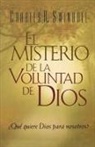 Charles Swindoll, Charles R. Swindoll - El misterio de la voluntad de Dios