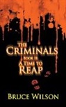 Bruce Wilson - The Criminals - Book II